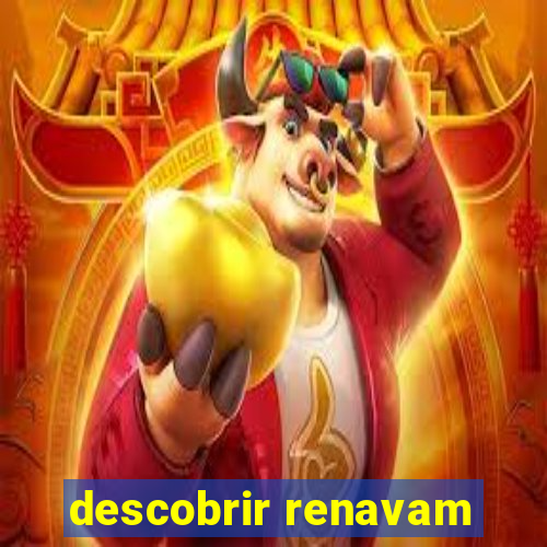 descobrir renavam